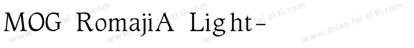 MOG RomajiA Light字体转换